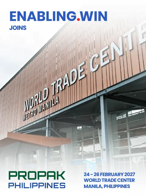 Enabling.Win at ProPak Philippines 2027, 24–26 February, World Trade Center Metro Manila
